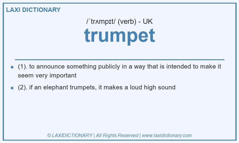 Definition trumpet in British English