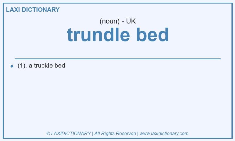 Definition trundle bed in British English