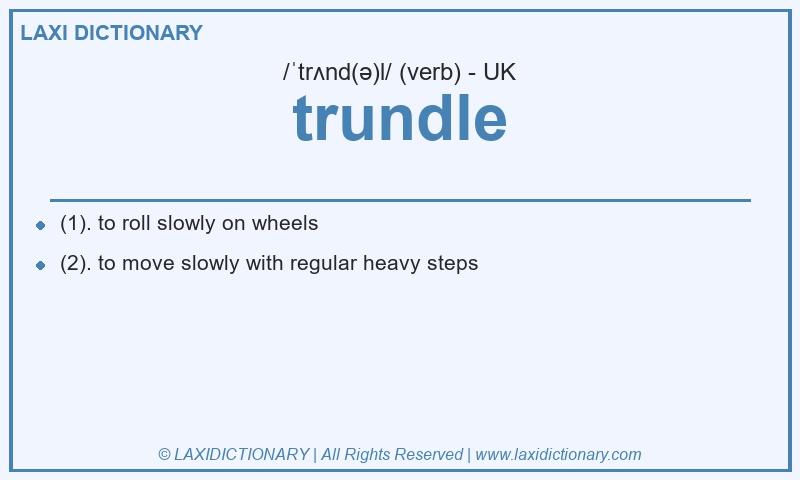 Definition trundle in British English