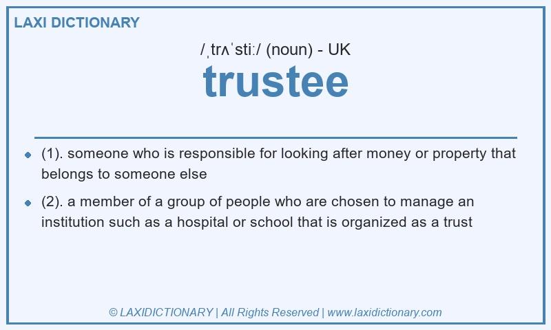 Definition trustee in British English