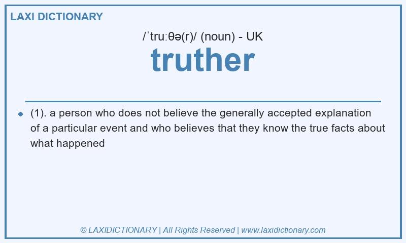 Definition truther in British English