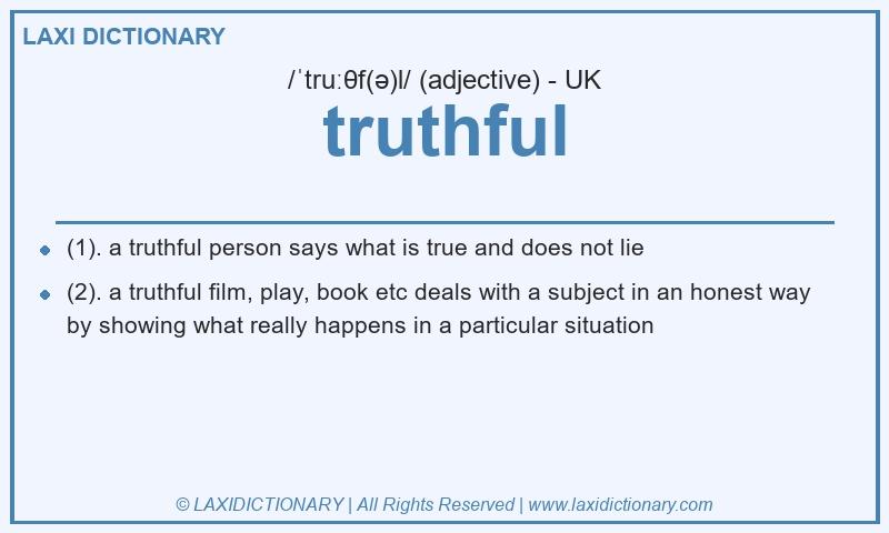 Definition truthful in British English