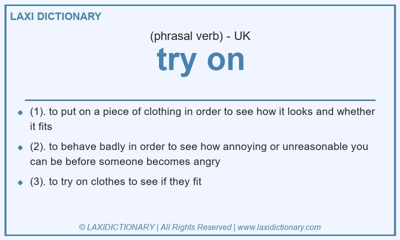 Definition try on in British English
