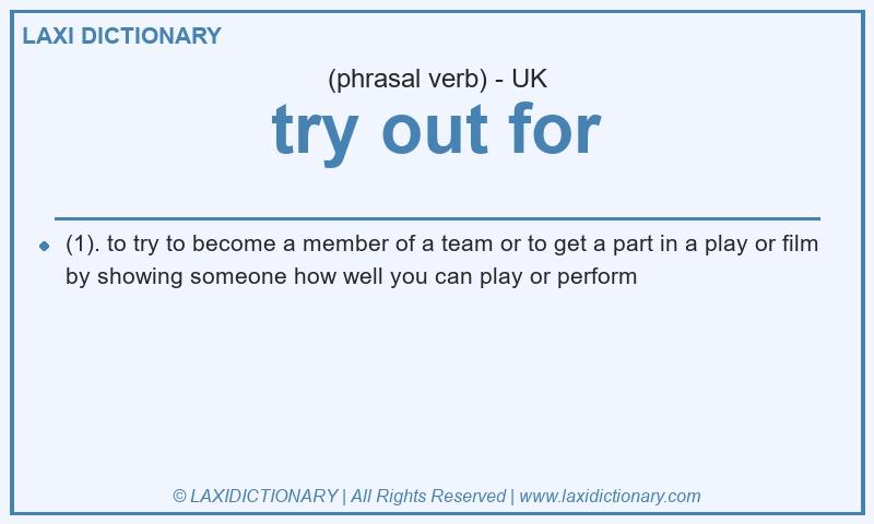 Definition try out for in British English