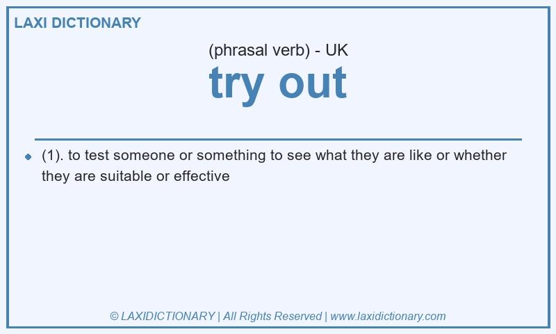 Definition try out in British English