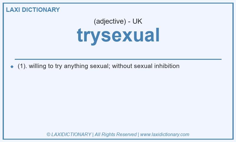 Definition trysexual in British English