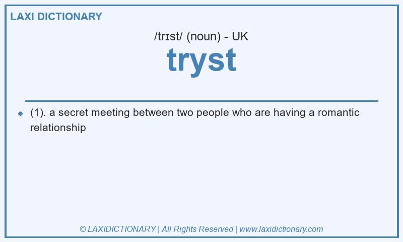 Definition tryst in British English