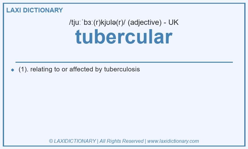 Definition tubercular in British English