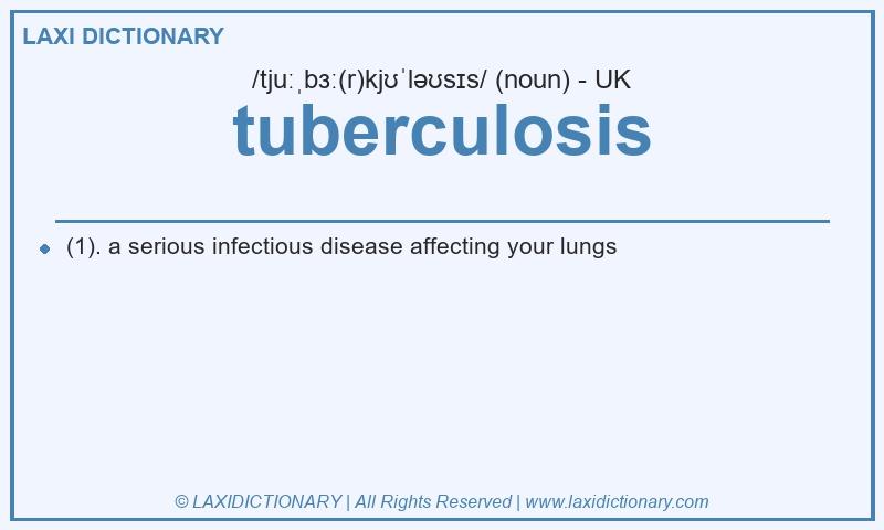 Definition tuberculosis in British English