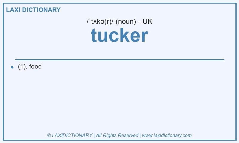 Definition tucker in British English