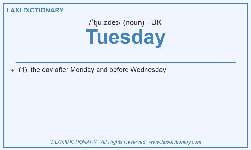 Definition Tuesday in British English