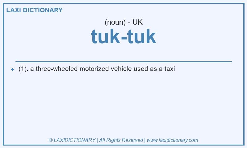 Definition tuk-tuk in British English