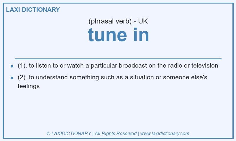 Definition tune in in British English