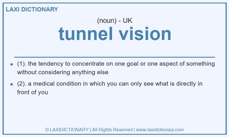 Definition tunnel vision in British English