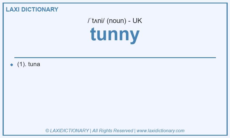 Definition tunny in British English