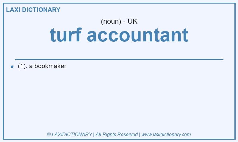 Definition turf accountant in British English