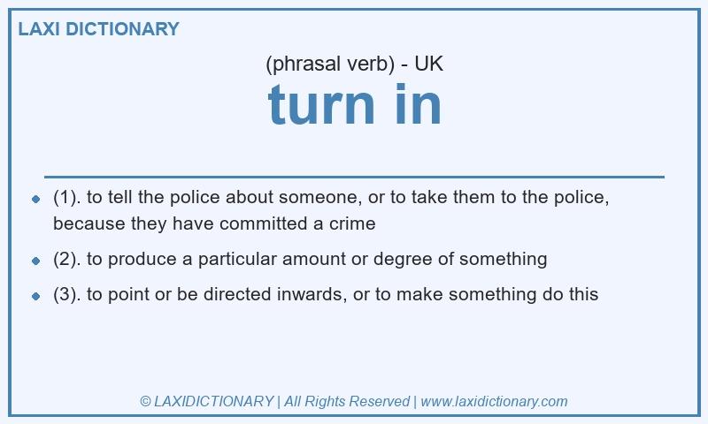 Definition turn in in British English