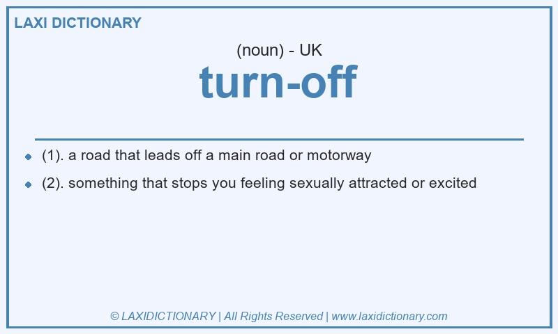 Definition turn-off in British English