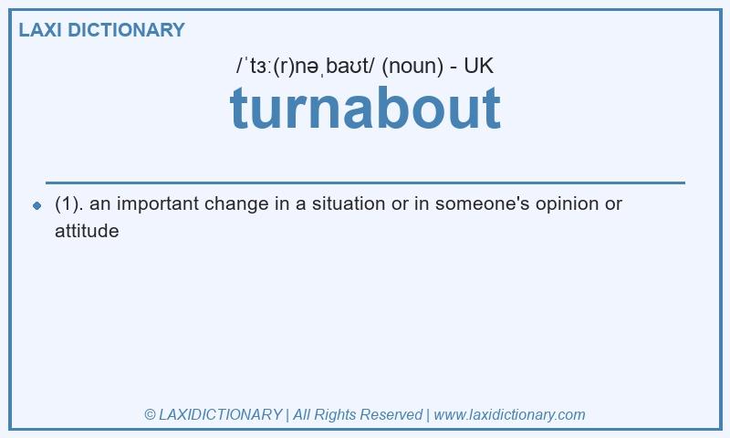 Definition turnabout in British English