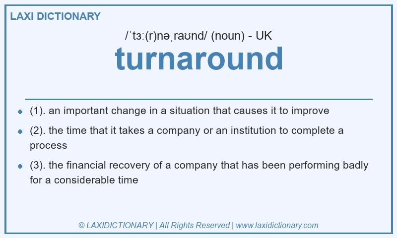 Definition turnaround in British English