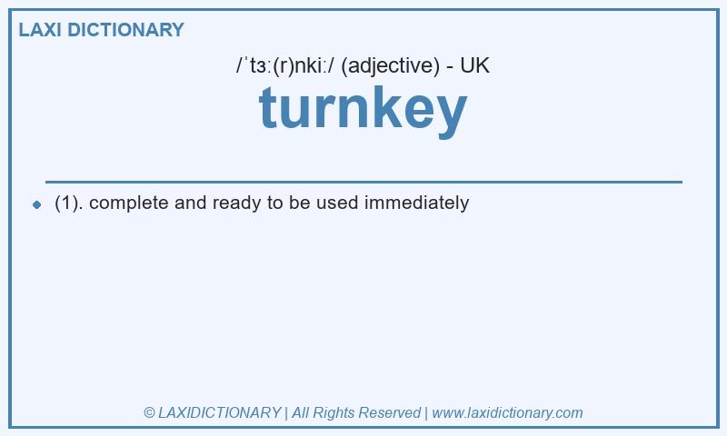 Definition turnkey in British English