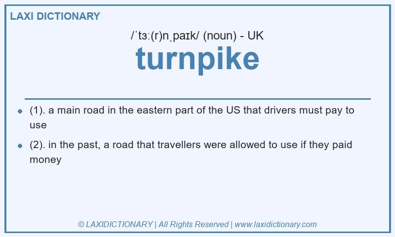 Definition turnpike in British English