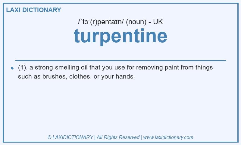 Definition turpentine in British English