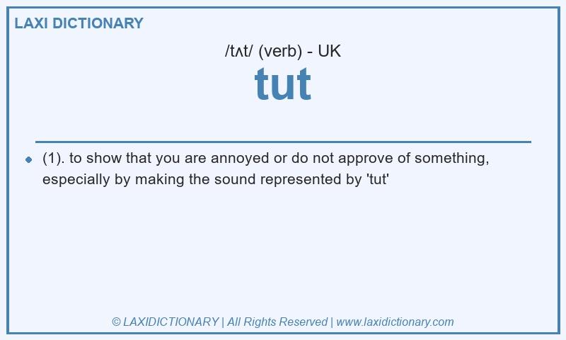 Definition tut in British English