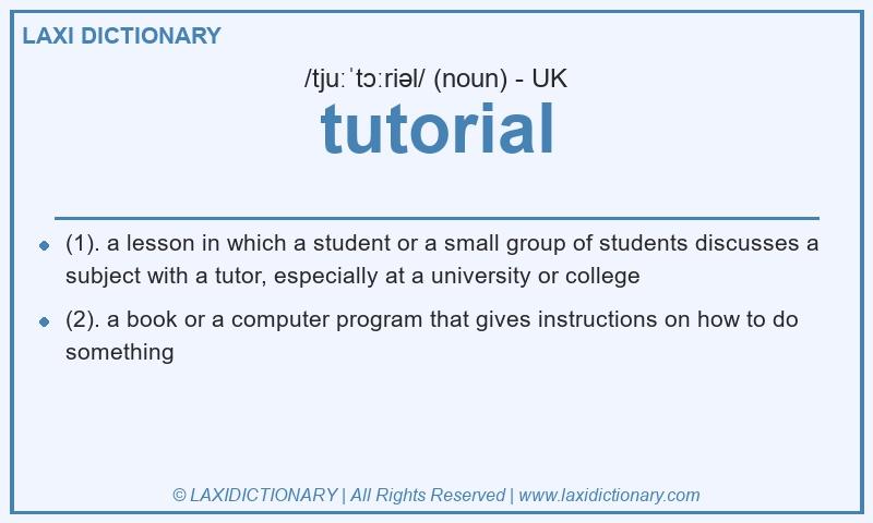 Definition tutorial in British English