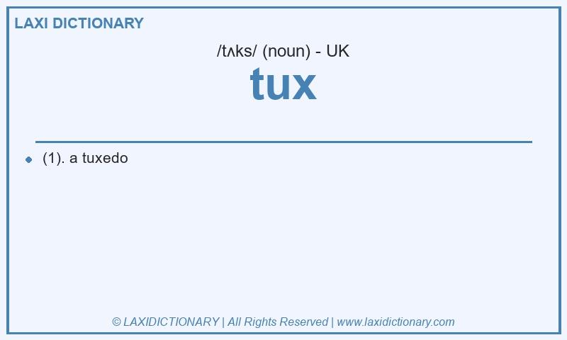 Definition tux in British English