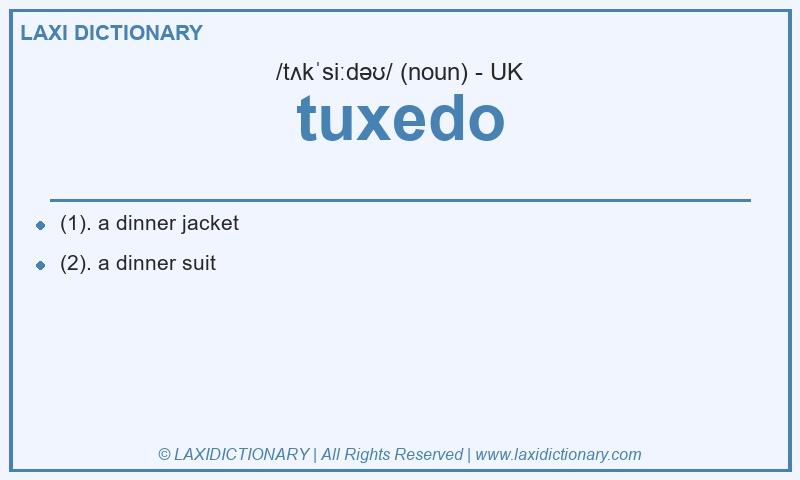 Definition tuxedo in British English