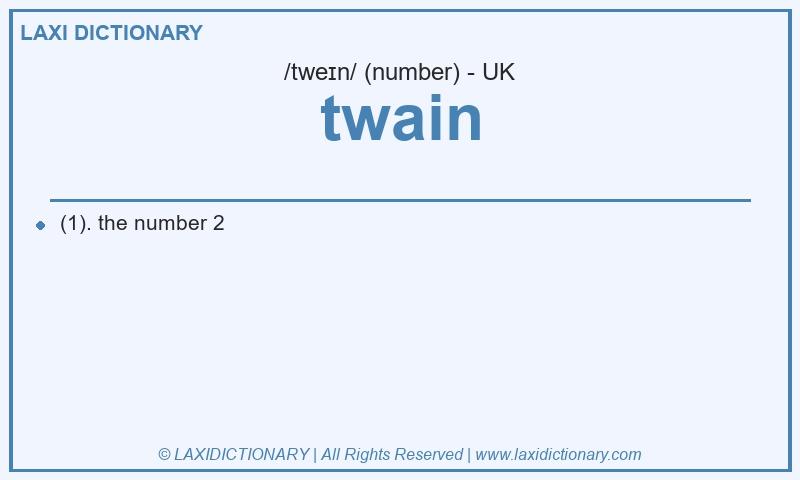 Definition twain in British English