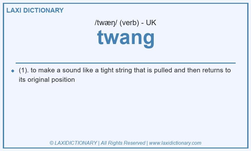 Definition twang in British English