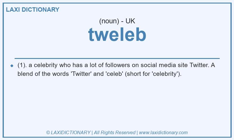 Definition tweleb in British English