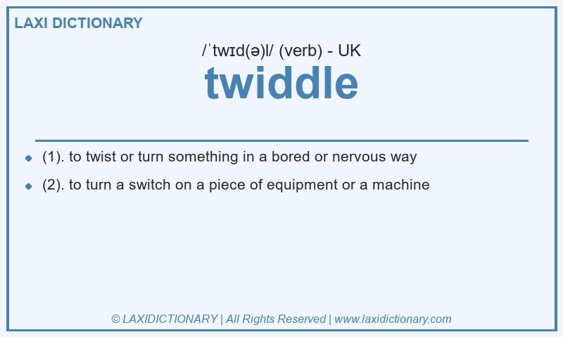 Definition twiddle in British English