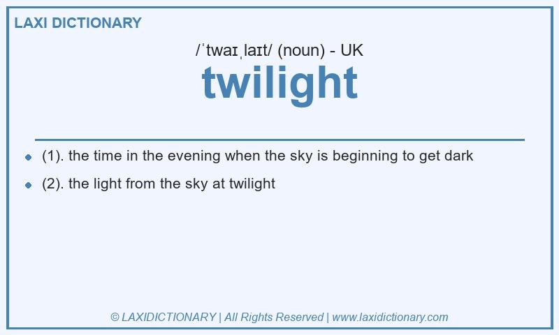 Definition twilight in British English
