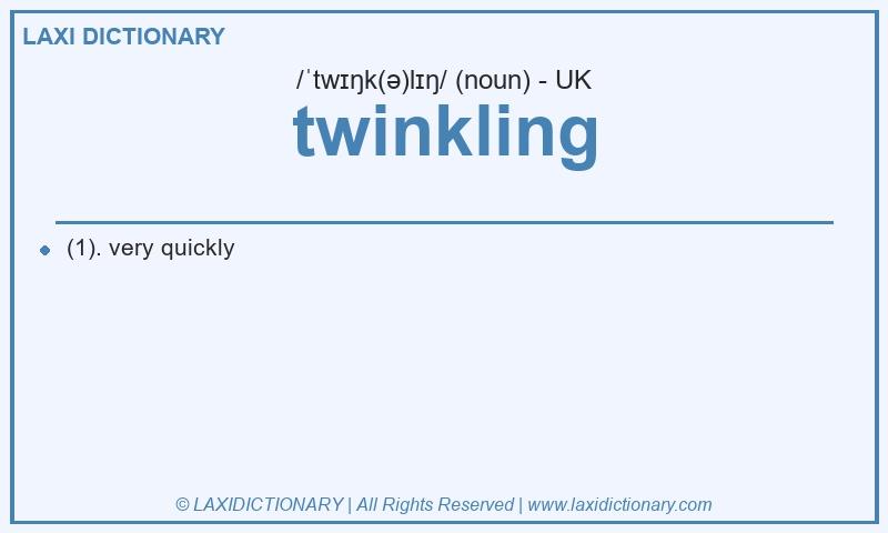 Definition twinkling in British English