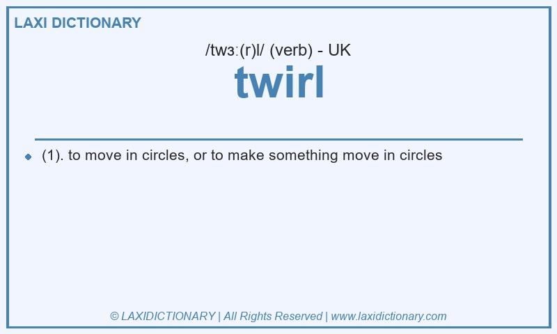 Definition twirl in British English