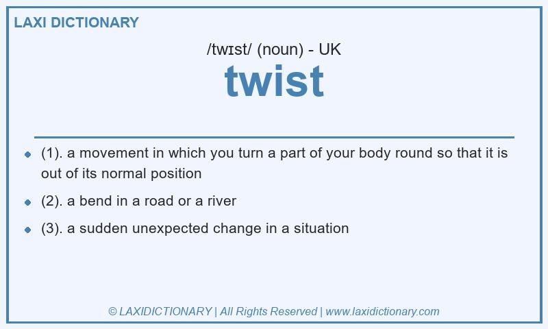 Definition twist in British English