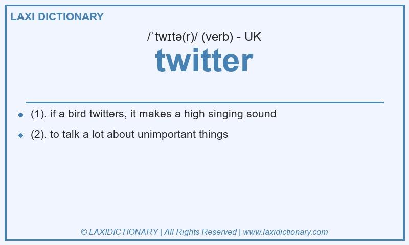 Definition twitter in British English