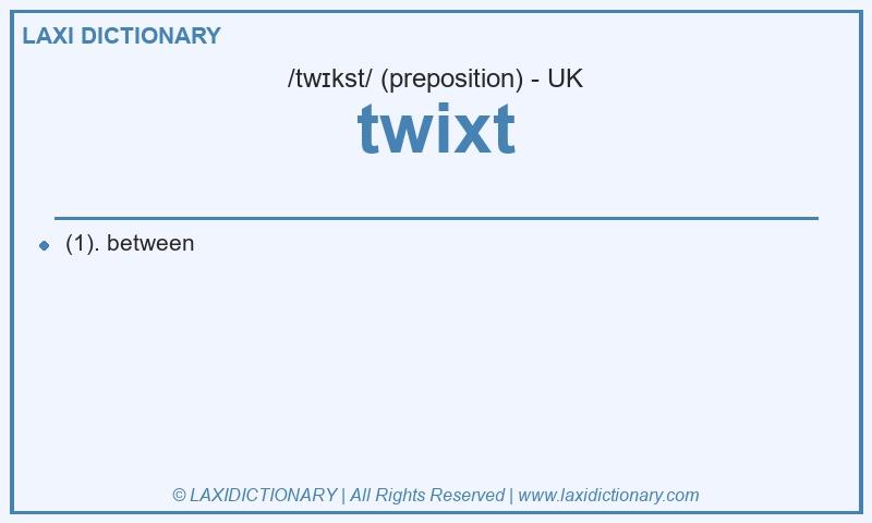 Definition twixt in British English