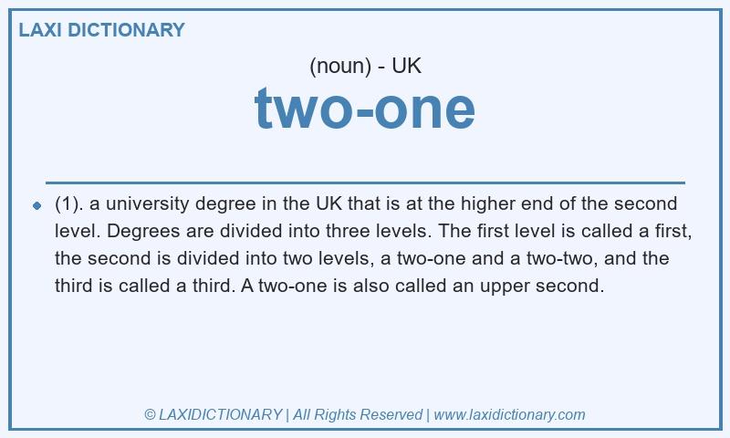 Definition two-one in British English