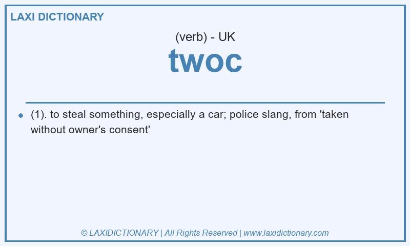 Definition twoc in British English
