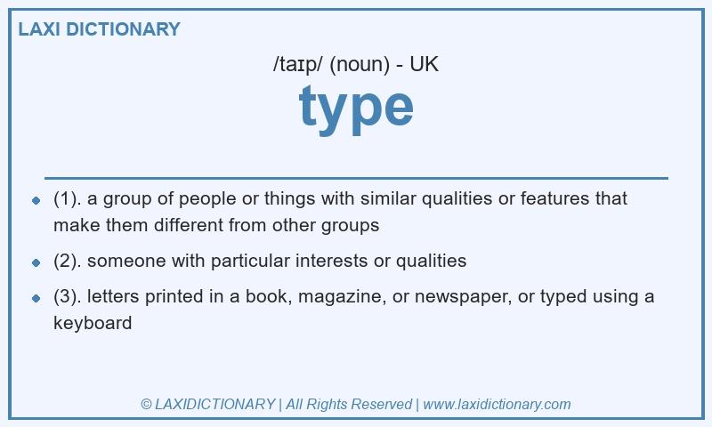 Definition type in British English