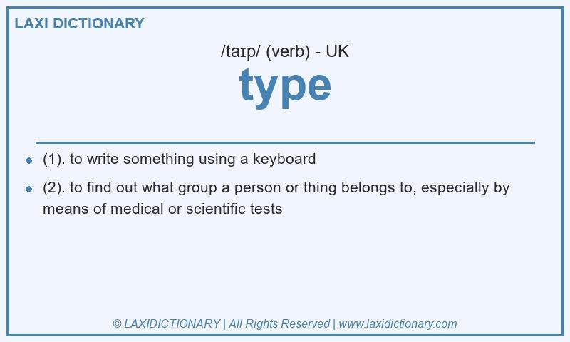 Definition type in British English