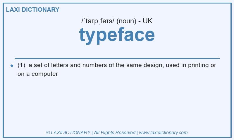 Definition typeface in British English