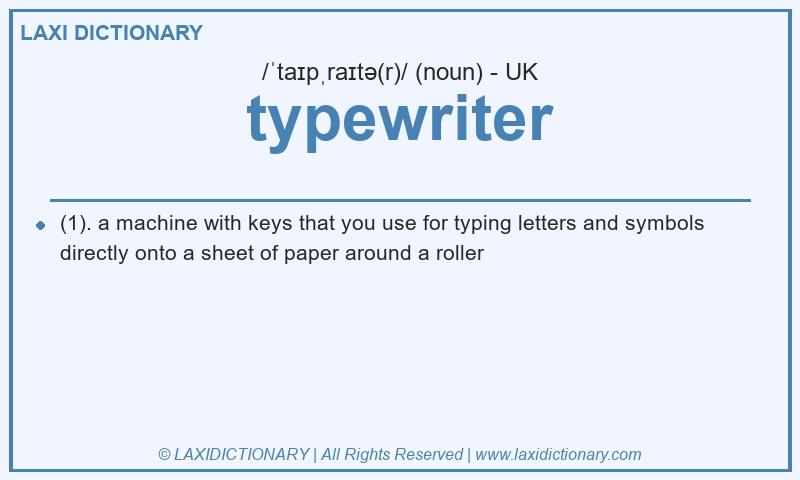 Definition typewriter in British English