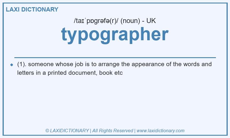 Definition typographer in British English