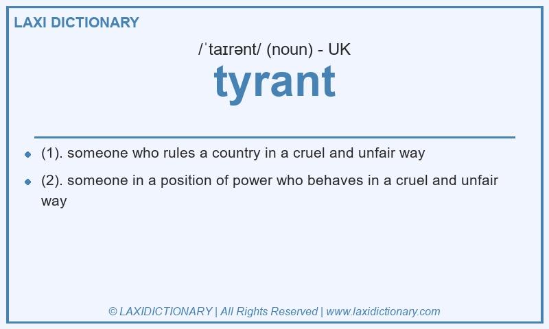 Definition tyrant in British English
