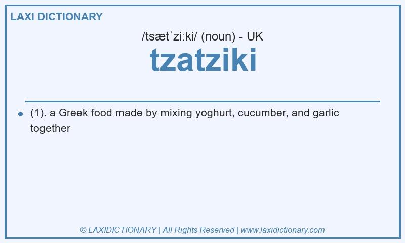 Definition tzatziki in British English